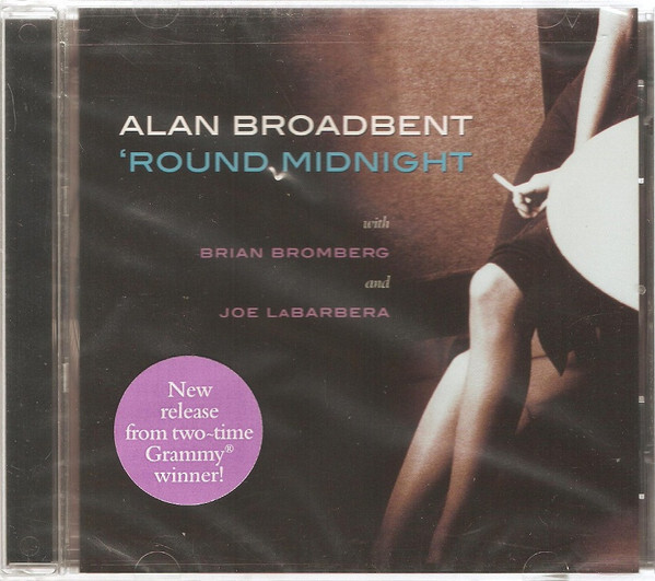 BROADBENT, ALAN: Round Midnight
