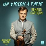 CAPUCON, RENAUD : Un Violon A Paris