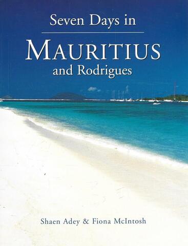 Seven Days in Mauritius and Rodrigues