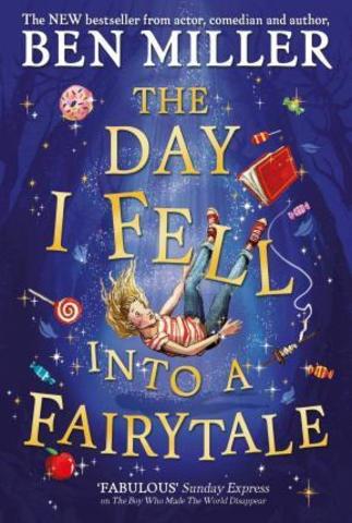 The Day I Fell Into a Fairytale: The Bestselling