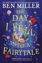 The Day I Fell Into a Fairytale: The Bestselling