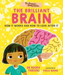The Brilliant Brain - Dr Roopa's Body Books