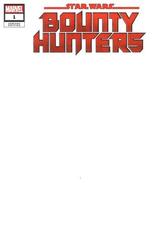 Star Wars Bounty Hunters #1 (Cover C) (Blank Cover)