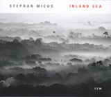 STEPHAN MICUS: Inland Sea