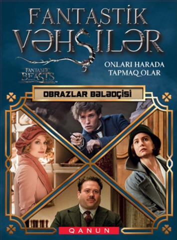 Fantastik Vəhşilər  və Onları Harada Tapmaq Olar