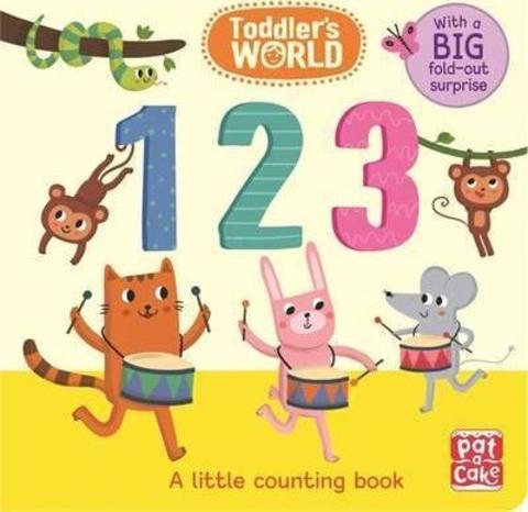 Toddler's World: 123: A little counting board book with a fold-out surprise