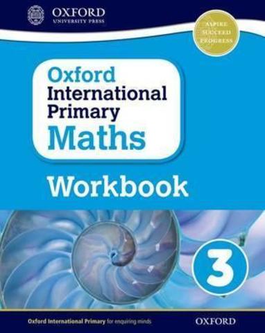 Oxford International Primary Maths: Grade 3: Workbook 3