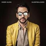 KLEIN, OMER: Sleepwalkers (Компакт-диск)