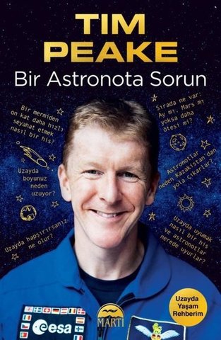 Bir Astronota Sorun: Uzayda Yaşam Rehberim