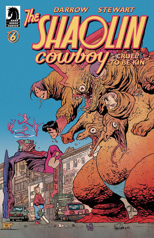 Shaolin Cowboy Cruel To Be Kin #6 (Cover B)