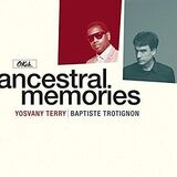 TROTIGNON, BAPTISTE / TERRY, YOSVANY: Ancestral Memories (Компакт-диск)
