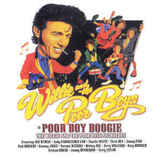 WILLIE AND THE POOR BOYS: Poor Boy Boogie (The Willie And The Poor Boys Anthology) (Компакт-диск)
