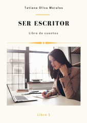 Ser escritor. Libro 1. Libro de cuentos