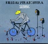 KILLDAY & STRATOSFERA: Sliding (Компакт-диск)