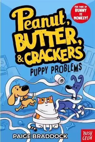 Puppy Problems - Peanut, Butter, and Crackers