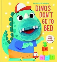 Dinos Don't Go to Bed