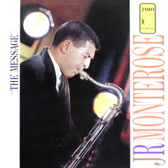 J.R. Monterose / The Message (LP)