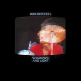 MITCHELL, JONI: Shadows And Light (Компакт-диск)