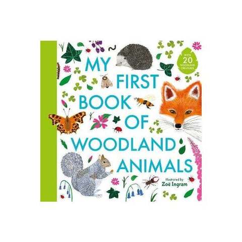 My First Book of Woodland Animals