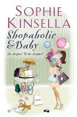 Shopaholic & Baby : (Shopaholic Book 5)