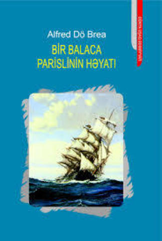 Bir Balaca Parislinin Həyatı