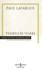 Tembellik Hakkı-Hasan Ali Yücel Klasikler