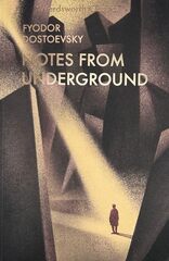 Notes from Underground and Other Stories