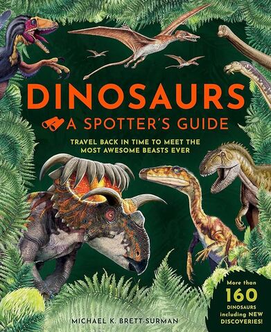 Dinosaurs A Spotter's Guide