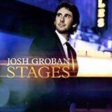 GROBAN, JOSH: Stages (Компакт-диск)