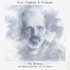 Eric Clapton & Friends / The Breeze - An Appreciation Of JJ Cale (2LP)