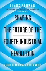 Shaping the Fourth Industrial Revolution