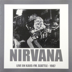 Nirvana / Live On KAOS-FM, Seattle-1987 (LP)