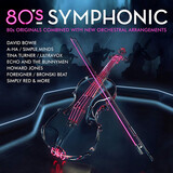 VARIOUS ARTISTS: 80'S Symphonic (Компакт-диск)