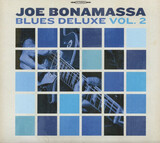 BONAMASSA, JOE: Blues Deluxe Vol. 2 (Компакт-диск)