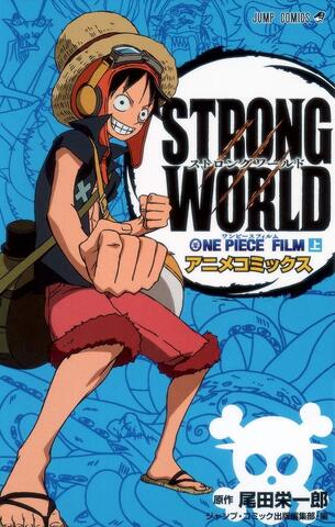 One Piece Film: Strong World (Novel) (На японском языке)
