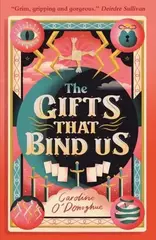 The Gifts That Bind Us - All Our Hidden Gifts