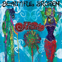 Heart / Beautiful Broken (CD)