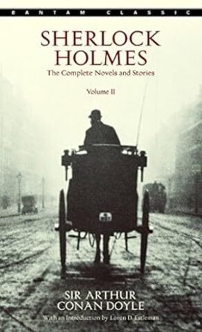Sherlock Holmes: The Complete Novels and Stories Volume II