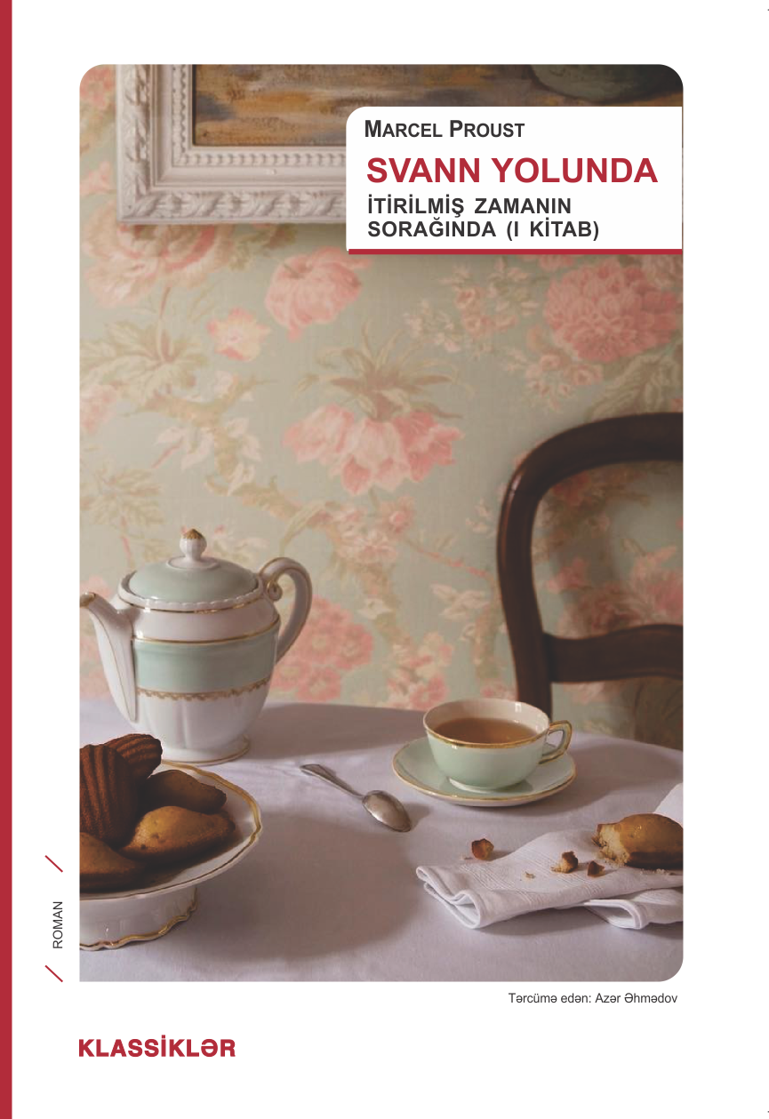 Kitab Svann yolunda. İtirilmiş zamanın sorağında ( I kitab ) | Marcel  Proust | | Alinino.az