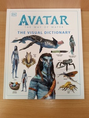 Avatar The Way of Water The Visual Dictionary