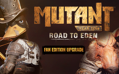 Mutant Year Zero: Road to Eden - Fan Edition Upgrade (для ПК, цифровой код доступа)