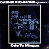 RICHMOND, DANNIE: Ode To Mingus (Компакт-диск)