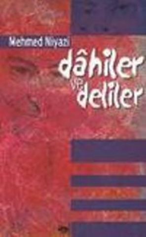 Dahiler Ve Deliler