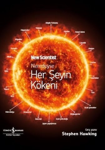 Neredeyse Her Şeyin Kökeni