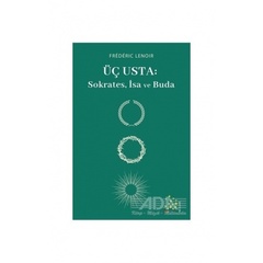 Üç Usta: Sokrates İsa ve Buda