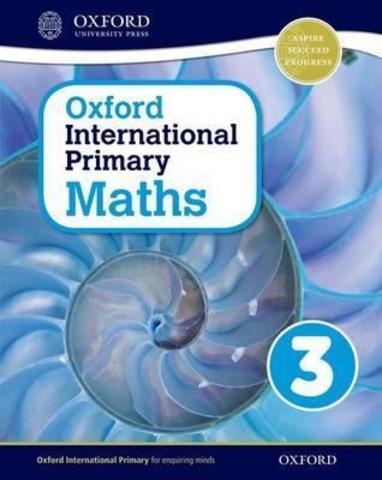 Oxford International Primary Maths: Stage 3: Age 78:Student workbook 3