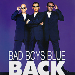 Bad Boys Blue / Back (2LP)