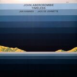 ABERCROMBIE, JOHN: Timeless (Виниловая пластинка)