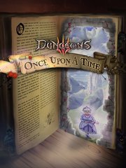 Dungeons 3 - Once Upon A Time (для ПК, цифровой код доступа)