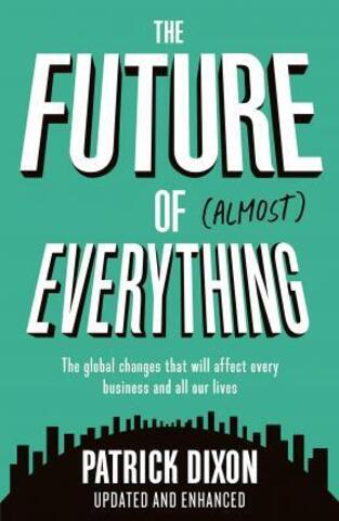 The Future of Everything